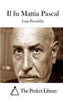 Il fu Mattia Pascal: (Italian)