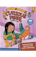 Curious Pearl Tinkers with Simple Machines