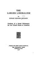 The Larger Liberalism