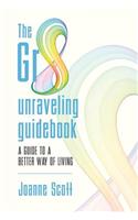 Gr8 unraveling guidebook