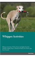 Whippet Activities Whippet Activities (Tricks, Games & Agility) Includes: Whippet Agility, Easy to Advanced Tricks, Fun Games, Plus New Content