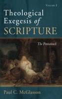 Theological Exegesis of Scripture, Volume I