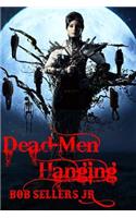 Dead-Men Hanging