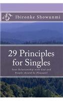 29 Principles for Singles: Your Relationship with God and People Should Be Pleasant!