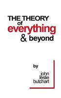 Theory of Everything and Beyond