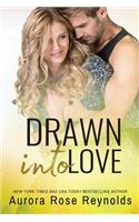 Drawn Into Love
