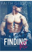 Finding Me