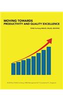 Moving Towards Productivity and Quality Excellence
