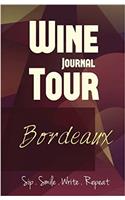 Bordeaux Wine Tour Journal