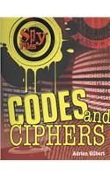 Codes and Ciphers: (Spy Files)
