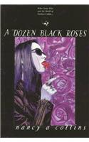 A Dozen Black Roses