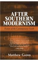 After Southern Modernism