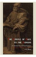 The Epistle of Paul to the Romans: An Introduction and Commentary