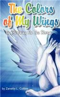 Colors of My Wings
