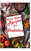Plant-Based Recipes for Diabetics
