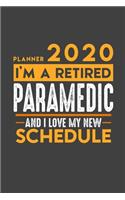 Planner 2020 for retired PARAMEDIC: I'm a retired PARAMEDIC and I love my new Schedule - 366 Daily Calendar Pages - 6" x 9" - Retirement Planner