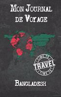 Mon Journal de Voyage Bangladesh: 6x9 Carnet de voyage I Journal de voyage avec instructions, Checklists et Bucketlists, cadeau parfait pour votre séjour à Bangladesh et pour chaque 