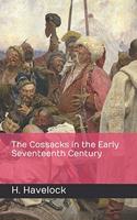 The Cossacks in the Early Seventeenth Century