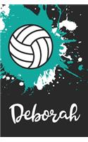 Deborah Volleyball Notebook: Cute Personalized Sports Journal With Name For Girls