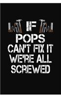 If Pops Can't Fix We're All Screwed