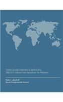 Chinese Security Cooperation in Southeast Asia, 2000-2017: Evidence From Thailand and The Philippines