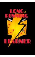 Long Running Learner
