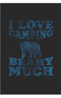 I love camping beary much