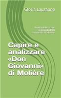 Capire e analizzare Don Giovanni di Molière: Analisi delle scene principali della commedia di Molière