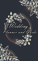 Wedding Planner and Guide: Guide to Organising Your Dream Wedding, Wedding Planner Checklist