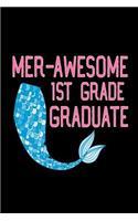 Mer-Awesome 1st Grade Graduate