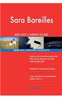 Sara Bareilles RED-HOT Career Guide; 2556 REAL Interview Questions