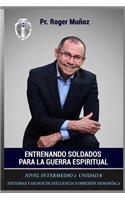 Entrenando Soldados Para La Guerra Espiritual - Nivel Intermedio 2 Unidad 8