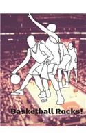 Basketball Rocks!