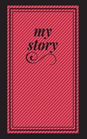 my story: diary notebook(14 My Story Journal)