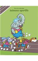 Livre de coloriage Animaux sportifs 1 & 2