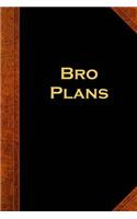 2019 Daily Planner For Men Bro Plans Vintage Style: (Notebook, Diary, Blank Book)