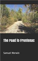 The Road to Frontenac