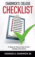 Chadwick's College Checklist 2 Steps w/Tips on How To Cut College Costs