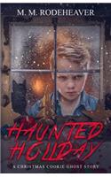 Haunted Holiday