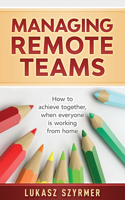 Managing Remote Teams