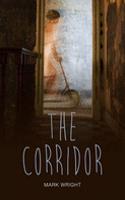 The Corridor: (Teen Reads)