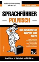 Sprachführer Deutsch-Polnisch und Mini-Wörterbuch mit 250 Wörtern: (216 German Collection)