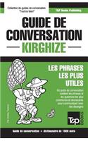 Guide de conversation Français-Kirghize et dictionnaire concis de 1500 mots