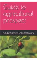 Guide to Agricultural Prospect