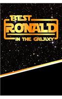 The Best Ronald in the Galaxy: Journal Notebook Features 120 Pages of Lined Paper with a Matte Finished Cover. Perfect for Note Taking or Diary Entries.