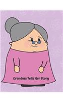 Grandma Tells Her Story
