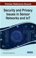 Security and Privacy Issues in Sensor Networks and IoT