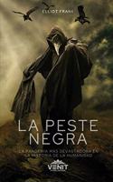 La Peste Negra [The Black Death]