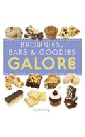 Brownies, Bars & Goodies Galore