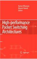 High-Performance Packet Switching Architectures